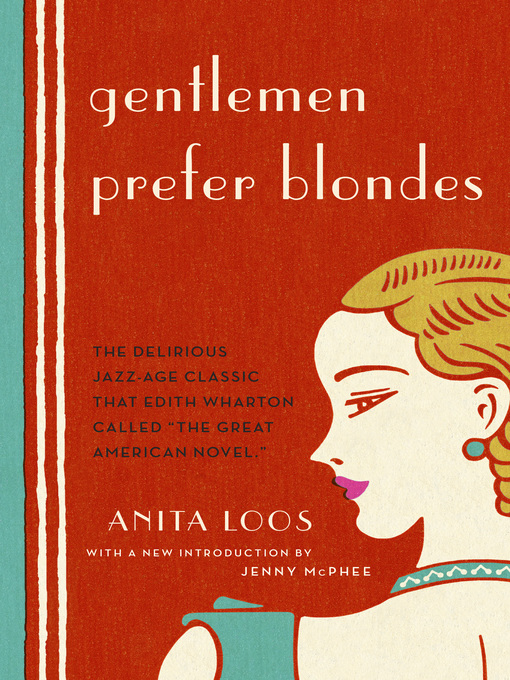 Title details for Gentlemen Prefer Blondes by Anita Loos - Available